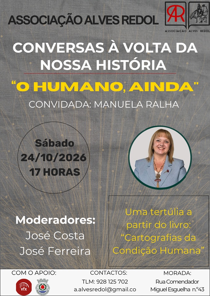 Conversas à volta da nossa História - O Humano Ainda